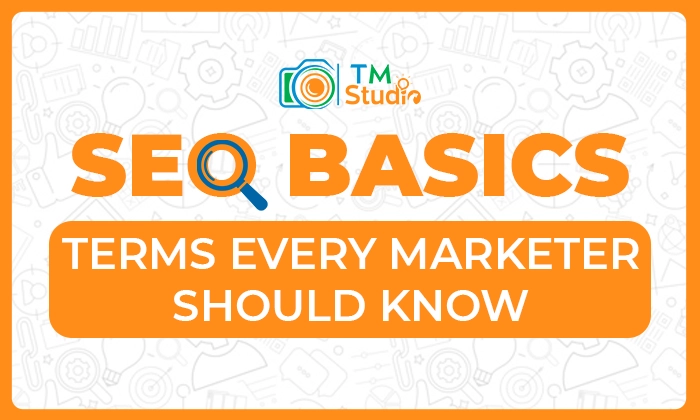 SEO Basics: Terms Every Marketer Should Know